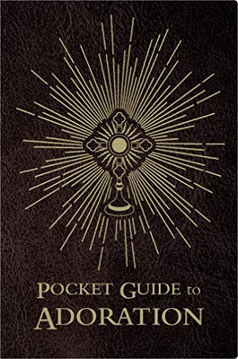 Pocket Guide to Adoration