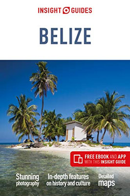 Insight Guides Belize (Travel Guide with Free eBook) - 9781789191431