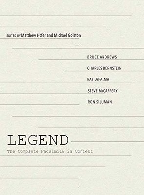 LEGEND: The Complete Facsimile in Context (Recencies Series: Research and Recovery in Twentieth-Century American Poetics)