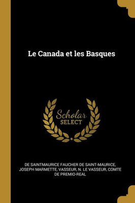 Le Canada Et Les Basques (French Edition)