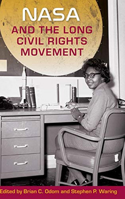 NASA and the Long Civil Rights Movement