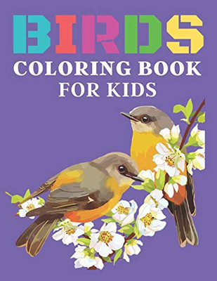 Birds Coloring Book for kids: Super Birds Coloring and Activity Book for kids