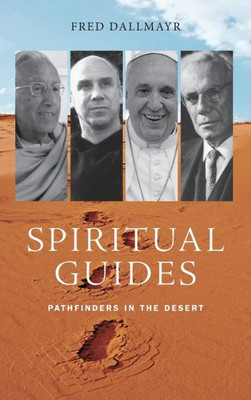 Spiritual Guides: Pathfinders In The Desert