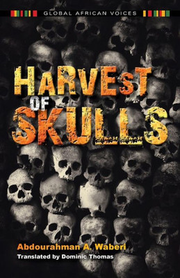 Harvest Of Skulls (Global African Voices)