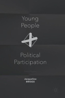 Young People And Political Participation: Teen Players