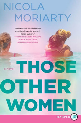 Those Other Women: A Novel