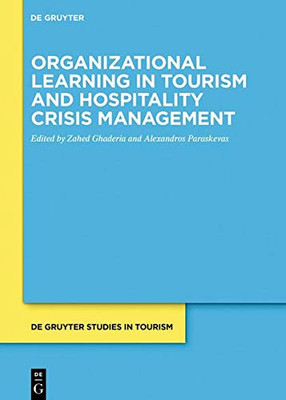 Organizational Learning in Tourism and Hospitality Crisis Management (Issn)