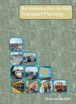 An Introduction To Rail Transport Planning