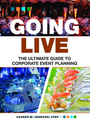 Going Live: The Ultimate Guide To Event Planning