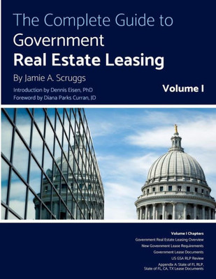 The Complete Guide To Government Real Estate Leasing