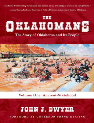 The Oklahomans: The Story Of Oklahoma And Its People