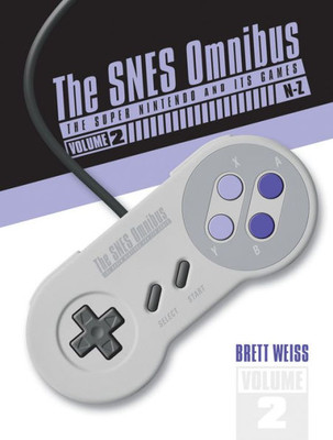 The Snes Omnibus: The Super Nintendo And Its Games, Vol. 2 (Nûz)