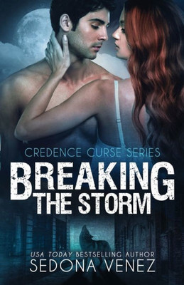 Breaking The Storm (1) (Credence Curse)