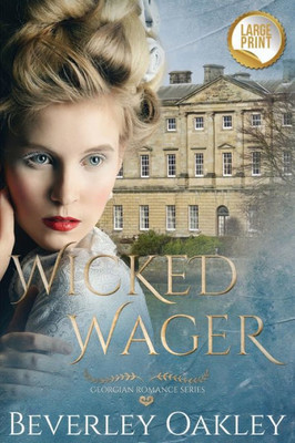 Wicked Wager: A Georgian Romance