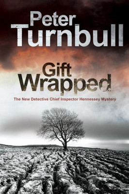 Gift Wrapped (A Hennessey And Yellich Mystery, 23)