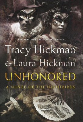 Unhonored: Book Two Of The Nightbirds (The Nightbirds, 2)