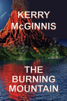 The Burning Mountain (The Far Seeker Trilogy)