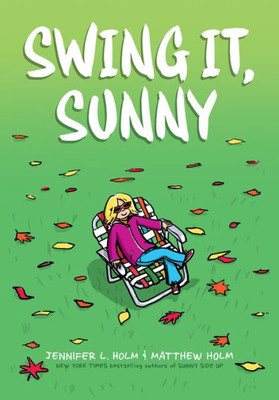 Swing It, Sunny: A Graphic Novel (Sunny #2) (2)