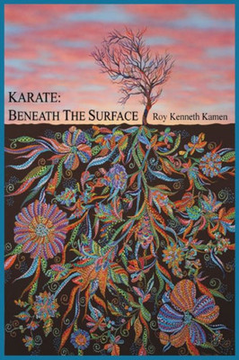 Karate: Beneath The Surface: Emotional Content Of Kata