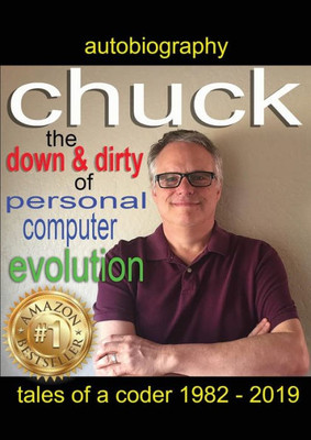 Chuck - Autobiography Of The Personal Computer