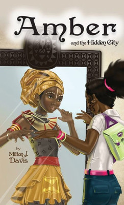 Amber And The Hidden City