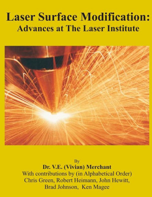 Laser Surface Modification: Advances At The Laser Institute 1985-1997
