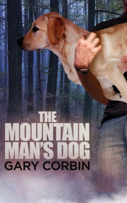 The Mountain Man'S Dog (Mountain Man Mysteries)