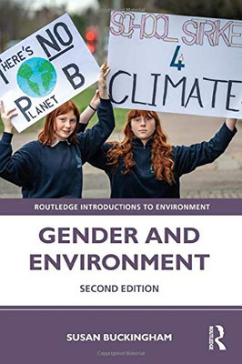 Gender and Environment (Routledge Introductions to Environment: Environment and Society Texts)