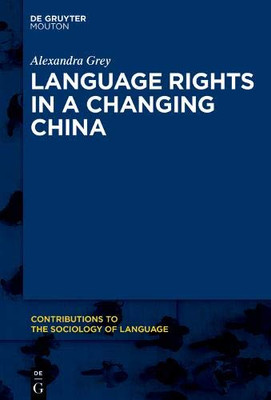 Language Rights in a Changing China (Issn)