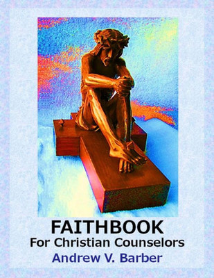 Faithbook For Christian Counselors