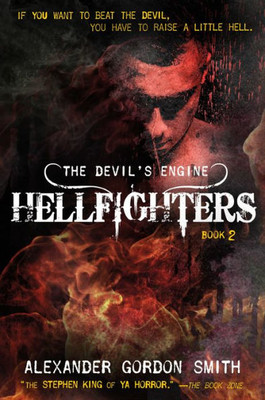 The Devil'S Engine: Hellfighters: (Book 2) (The Devil'S Engine, 2)