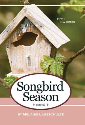 Songbird Season