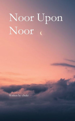 Noor Upon Noor