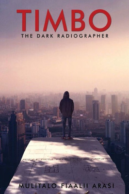 The Dark Radiographer