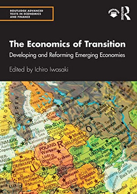 The Economics of Transition (Routledge Advanced Texts in Economics and Finance)