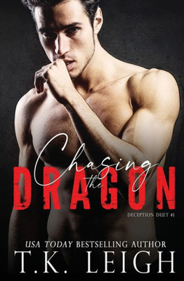 Chasing The Dragon (Deception Duet)
