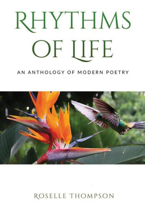 Rythms Of Life: An Anthology Of Modern Poetry