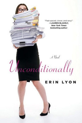 Unconditionally: A Novel (Contract Killers)