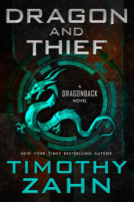 Dragon And Thief: A Dragonback Novel (Dragonback, 1)