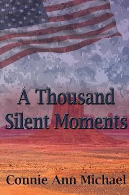 A Thousand Silent Moments (Thousand Moments)