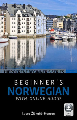 Beginneræs Norwegian With Online Audio (Hippocrene Beginner'S)