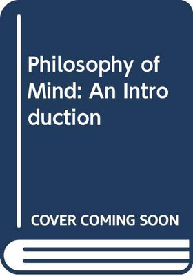 Philosophy of Mind: An Introduction