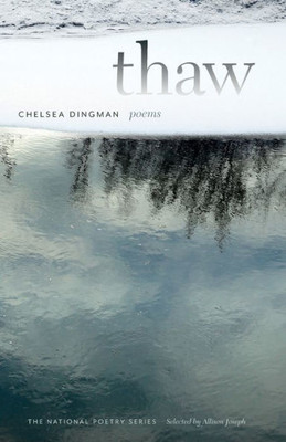 Thaw: Poems (The National Poetry Ser.)