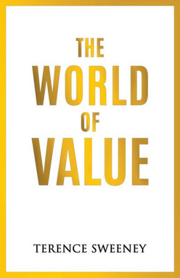 The World Of Value