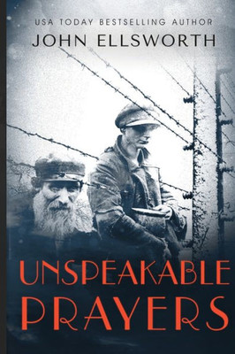 Unspeakable Prayers (Historical Fiction Book)