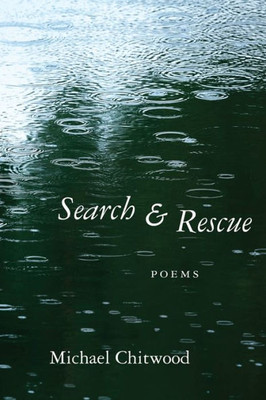 Search And Rescue: Poems