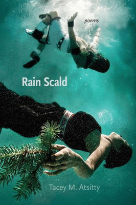 Rain Scald: Poems (Mary Burritt Christiansen Poetry Series)