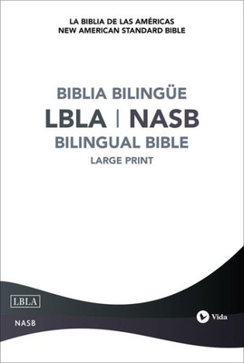 Lbla - La Biblia De Las Am?ricas / New American Standard Bible - Biblia Biling?e, Tapa Dura (Spanish Edition)
