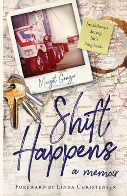 Shift Happens: Breakdowns During Life'S Long Hauls