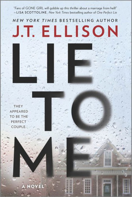 Lie To Me: A Novel